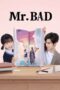 Nonton Streaming Download Drama Nonton Mr. Bad (2022) Sub Indo Subtitle Indonesia