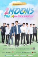 Nonton Streaming Download Drama Nonton 2Moons: The Ambassador (2022) Sub Indo Subtitle Indonesia