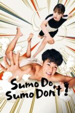 Nonton Streaming Download Drama Nonton Sumo Do, Sumo Don’t (2022) Sub Indo Subtitle Indonesia