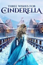 Nonton Streaming Download Drama Nonton Three Wishes for Cinderella (2021) Sub Indo jf Subtitle Indonesia