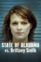 Nonton Streaming Download Drama Nonton State of Alabama vs. Brittany Smith (2022) Sub Indo jf Subtitle Indonesia