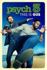 Nonton Streaming Download Drama Nonton Psych 3: This Is Gus (2021) Sub Indo jf Subtitle Indonesia