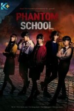 Nonton Streaming Download Drama Nonton Phantom School (2022) Sub Indo Subtitle Indonesia