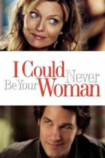 Nonton Streaming Download Drama Nonton I Could Never Be Your Woman (2007) Sub Indo jf Subtitle Indonesia