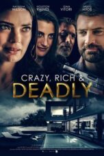 Nonton Streaming Download Drama Nonton Crazy, Rich and Deadly (2020) Sub Indo jf Subtitle Indonesia