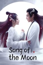 Nonton Streaming Download Drama Nonton Song of the Moon (2022) Sub Indo Subtitle Indonesia