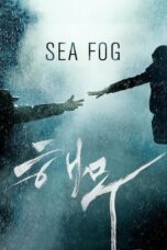 Nonton Streaming Download Drama Nonton Sea Fog (2014) Sub Indo jf Subtitle Indonesia