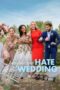 Nonton Streaming Download Drama Nonton The People We Hate at the Wedding (2022) Sub Indo jf Subtitle Indonesia