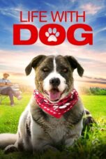 Nonton Streaming Download Drama Nonton Life with Dog (2018) Sub Indo jf Subtitle Indonesia