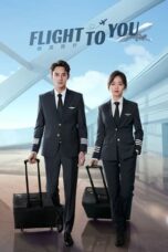 Nonton Streaming Download Drama Nonton Flight to You (2022) Sub Indo Subtitle Indonesia