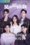 Nonton Streaming Download Drama Nonton Who Stole My Kiss (2022) Sub Indo Subtitle Indonesia