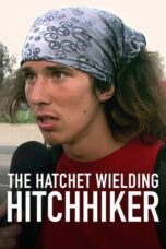 Nonton Streaming Download Drama Nonton The Hatchet Wielding Hitchhiker (2023) Sub Indo jf Subtitle Indonesia