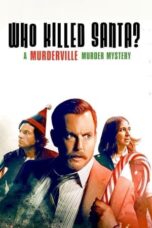 Nonton Streaming Download Drama Nonton Who Killed Santa? A Murderville Murder Mystery (2022) Sub Indo jf Subtitle Indonesia