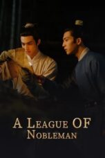 Nonton Streaming Download Drama Nonton A League of Nobleman (2023) Sub Indo Subtitle Indonesia