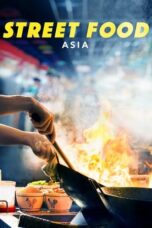 Nonton Streaming Download Drama Nonton Street Food: Asia (2019) Sub Indo Subtitle Indonesia