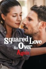 Nonton Streaming Download Drama Nonton Squared Love All Over Again (2023) Sub Indo jf Subtitle Indonesia