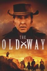 Nonton Streaming Download Drama Nonton The Old Way (2023) Sub Indo jf Subtitle Indonesia