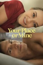 Nonton Streaming Download Drama Nonton Your Place or Mine (2023) Sub Indo jf Subtitle Indonesia