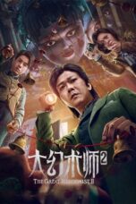 Nonton Streaming Download Drama Nonton The Great Illusionist 2 (2022) Sub Indo jf Subtitle Indonesia