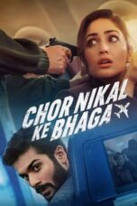 Nonton Streaming Download Drama Nonton Chor Nikal Ke Bhaga (2023) Sub Indo jf Subtitle Indonesia