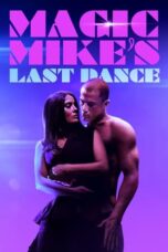 Nonton Streaming Download Drama Nonton Magic Mike’s Last Dance (2023) Sub Indo jf Subtitle Indonesia