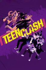 Nonton Streaming Download Drama Nonton Teen Clash (2023) Sub Indo Subtitle Indonesia