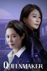 Nonton Streaming Download Drama Nonton Queenmaker (2023) Sub Indo Subtitle Indonesia