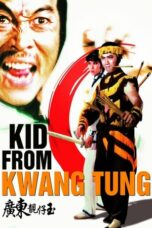 Nonton Streaming Download Drama Nonton Kid from Kwangtung (1982) Sub Indo jf Subtitle Indonesia