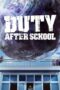 Nonton Streaming Download Drama Nonton Duty After School (2023) Sub Indo Subtitle Indonesia