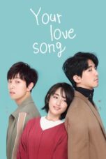 Nonton Streaming Download Drama Nonton Your Love Song (2020) Sub Indo jf Subtitle Indonesia