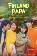 Nonton Streaming Download Drama Nonton Finland Papa (2023) Sub Indo Subtitle Indonesia