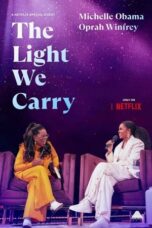 Nonton Streaming Download Drama Nonton The Light We Carry: Michelle Obama and Oprah Winfrey (2023) Sub Indo jf Subtitle Indonesia