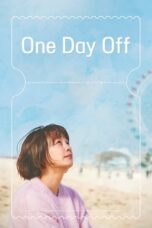 Nonton Streaming Download Drama Nonton One Day Off (2023) Sub Indo Subtitle Indonesia