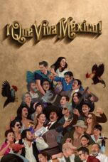 Nonton Streaming Download Drama Nonton ¡Que Viva México! (2023) Sub Indo jf Subtitle Indonesia