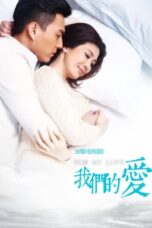 Nonton Streaming Download Drama Nonton For My Love (2017) Sub Indo Subtitle Indonesia