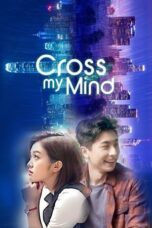 Nonton Streaming Download Drama Nonton Cross My Mind (2023) Sub Indo Subtitle Indonesia