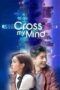 Nonton Streaming Download Drama Nonton Cross My Mind (2023) Sub Indo Subtitle Indonesia