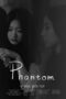 Nonton Streaming Download Drama Nonton Phantom (2023) Sub Indo jf Subtitle Indonesia