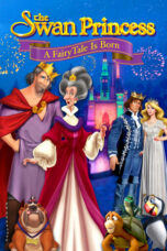 Nonton Streaming Download Drama Nonton The Swan Princess: A Fairytale Is Born (2023) Sub Indo jf Subtitle Indonesia