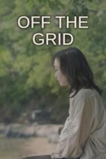 Nonton Streaming Download Drama Nonton Off The Grid (2021) Sub Indo Subtitle Indonesia