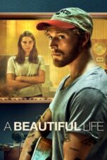 Nonton Streaming Download Drama Nonton A Beautiful Life (2023) Sub Indo jf Subtitle Indonesia