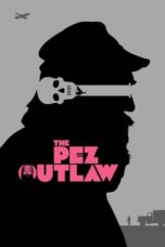 Nonton Streaming Download Drama Nonton The Pez Outlaw (2022) Sub Indo jf Subtitle Indonesia