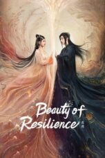 Nonton Streaming Download Drama Nonton Beauty of Resilience (2023) Sub Indo Subtitle Indonesia