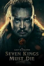 Nonton Streaming Download Drama Nonton The Last Kingdom: Seven Kings Must Die (2023) Sub Indo jf Subtitle Indonesia