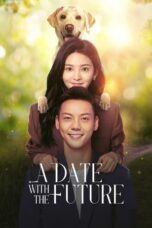 Nonton Streaming Download Drama Nonton A Date with the Future (2023) Sub Indo Subtitle Indonesia