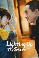 Nonton Streaming Download Drama Nonton Lighting Up the Stars (2022) Sub Indo jf Subtitle Indonesia