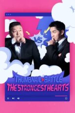 Nonton Streaming Download Drama Nonton Thumbnail Battle : The Strongest Hearts (2023) Sub Indo Subtitle Indonesia