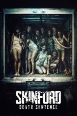 Nonton Streaming Download Drama Nonton Skinford: Death Sentence (2022) Sub Indo jf Subtitle Indonesia