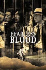 Nonton Streaming Download Drama Nonton Fearless Blood (2023) Sub Indo Subtitle Indonesia