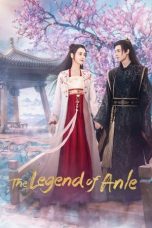 Nonton Streaming Download Drama Nonton The Legend of Anle (2023) Sub Indo Subtitle Indonesia